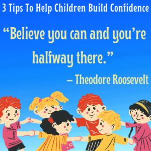 3 tips to help build confidence tiny